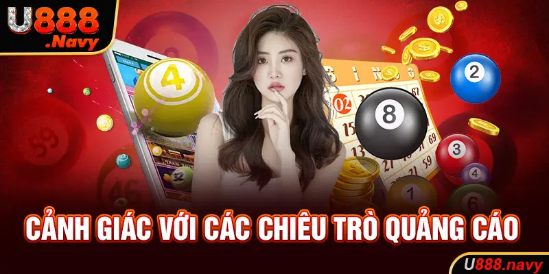 Cảnh giác với các chiêu trò quảng cáo  