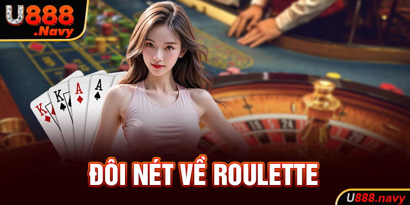 Đôi nét về Roulette