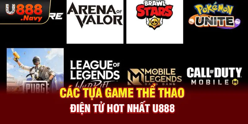 Các tựa game thể thao điện tử hot nhất U888